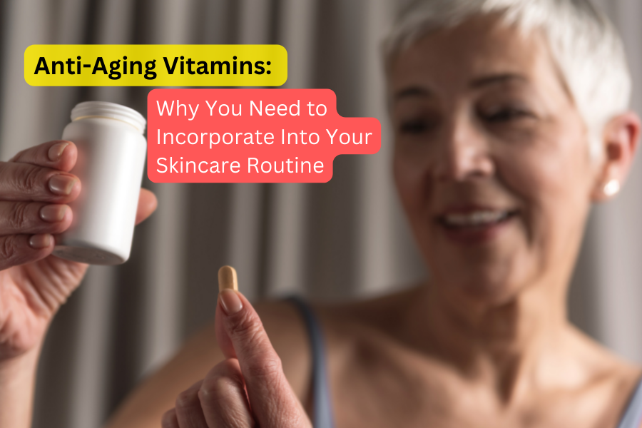 anti aging vitamins