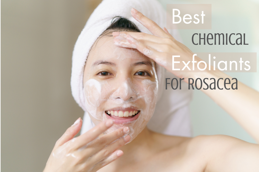 best chemical exfoliant for rosacea